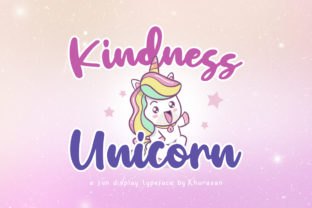 Kindness Unicorn Font: A Bold Script Typeface That Celebrates Joy and Humanity