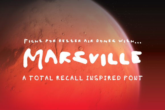 Marsvile Font: A Sci-Fi Tribute to Total Recall and a Call for Martian Workers’ Rights
